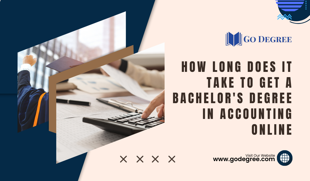 How Long Does It Take To Get A Bachelor's Degree In Accounting Online