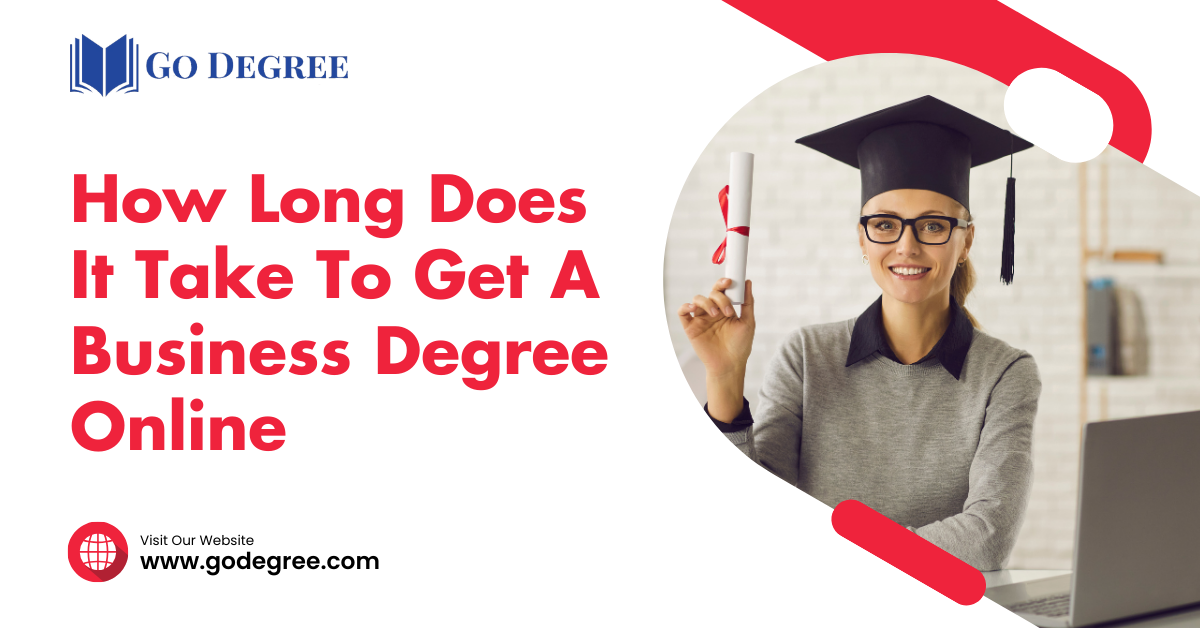 How Long Does It Take To Get A Business Degree Online