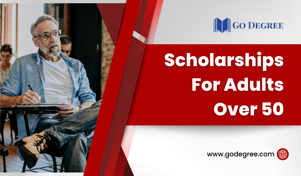 Scholarships For Adults Over 50 Go Degree