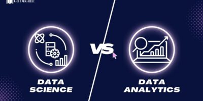 Data Science Vs. Data Analytics - Go Degree