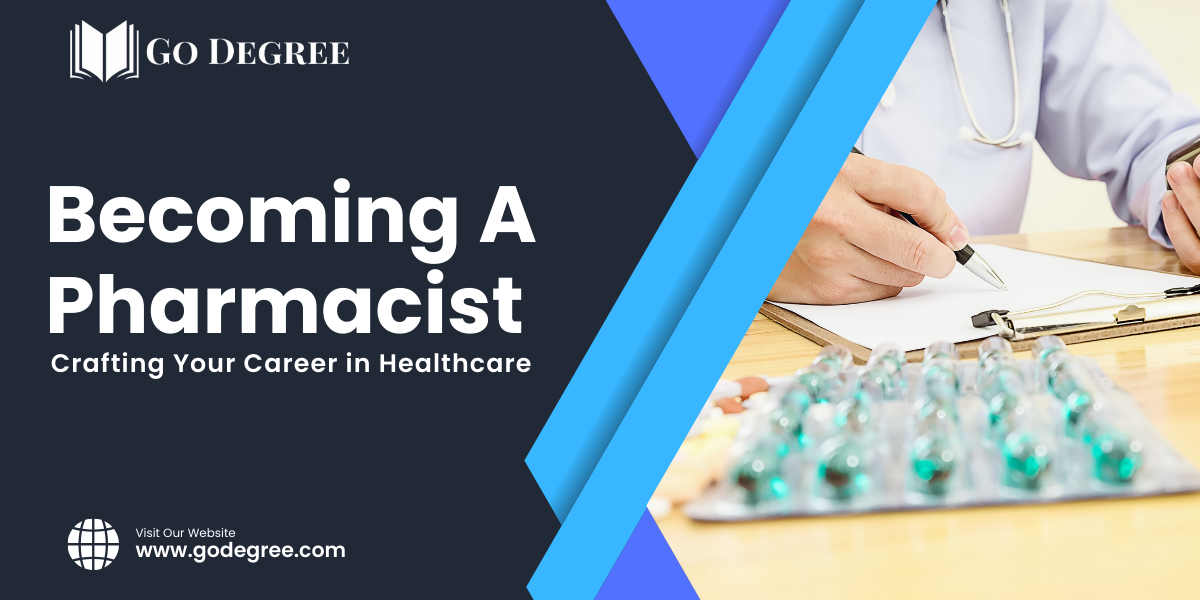 Becoming a Pharmacist: Crafting Your Career in Healthcare