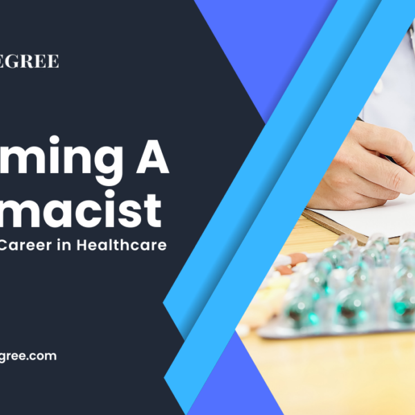 Becoming a Pharmacist: Crafting Your Career in Healthcare