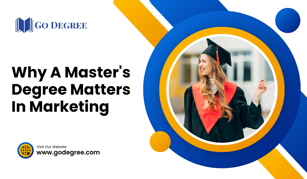 Masters In Advertising Elevate Your Marketing Career: Why a Master's Degree Matters - Go Degree