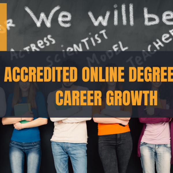 Accredited Online Degrees for Career Growth