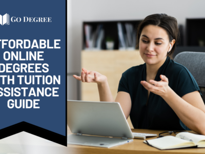 Affordable Online Degrees With Tuition Assistance Guide