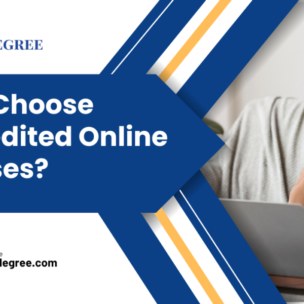 Why Choose Accredited Online Courses? Real Reviews