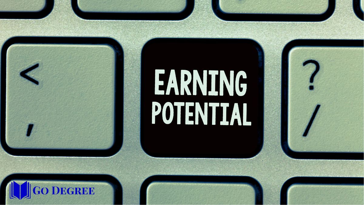 Enhanced Earning Potential